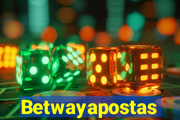 Betwayapostas