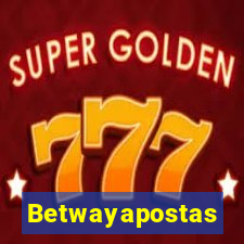 Betwayapostas