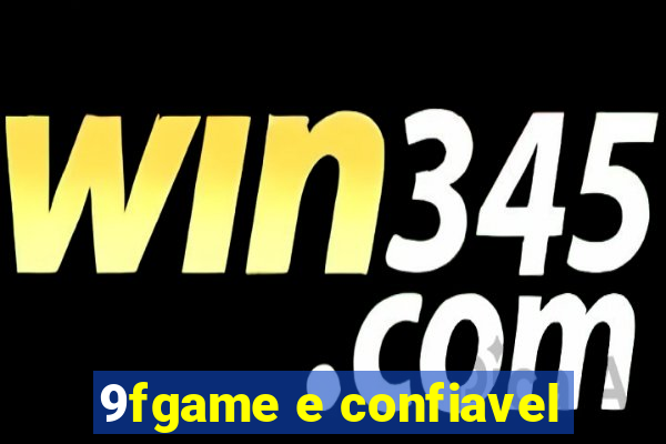 9fgame e confiavel