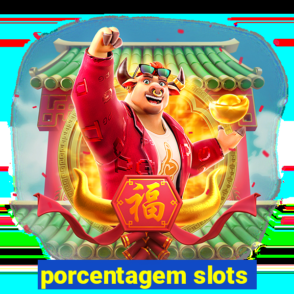 porcentagem slots