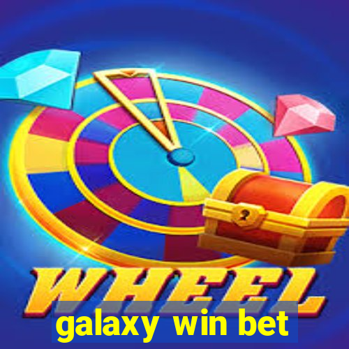 galaxy win bet