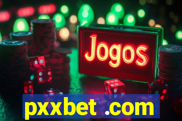 pxxbet .com