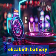 elizabeth bathory