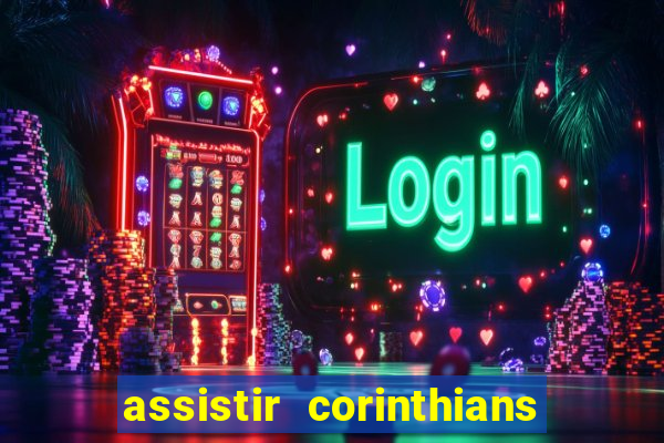 assistir corinthians x sao paulo ao vivo futemax