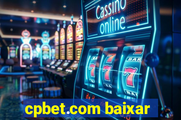 cpbet.com baixar