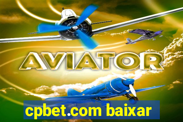 cpbet.com baixar