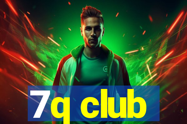 7q club