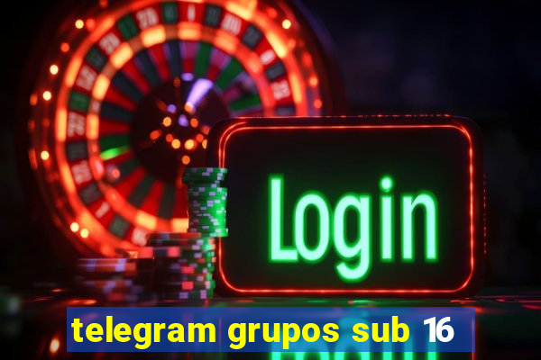 telegram grupos sub 16