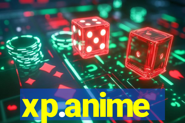 xp.anime