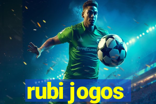 rubi jogos