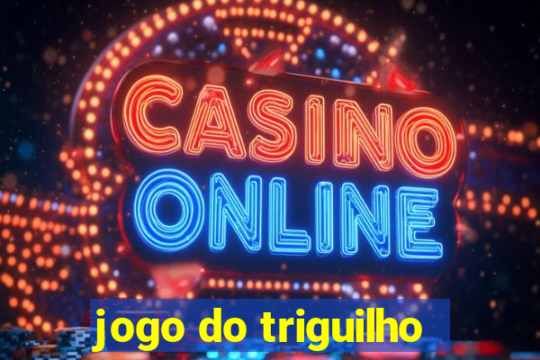 jogo do triguilho