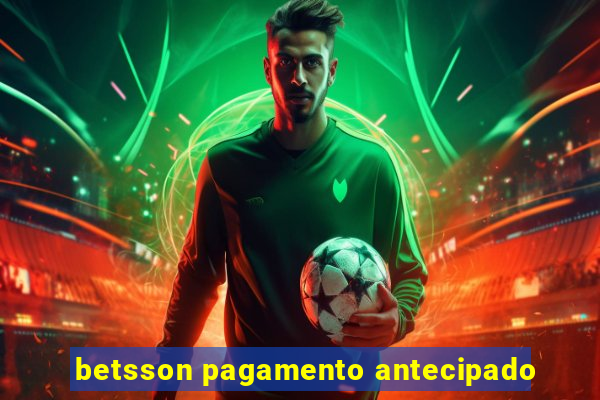 betsson pagamento antecipado