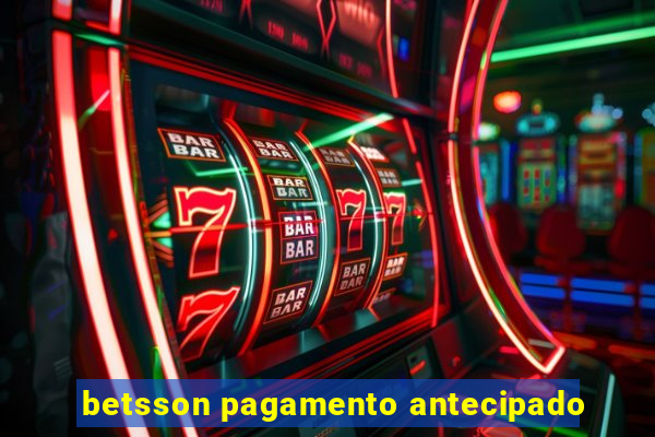 betsson pagamento antecipado