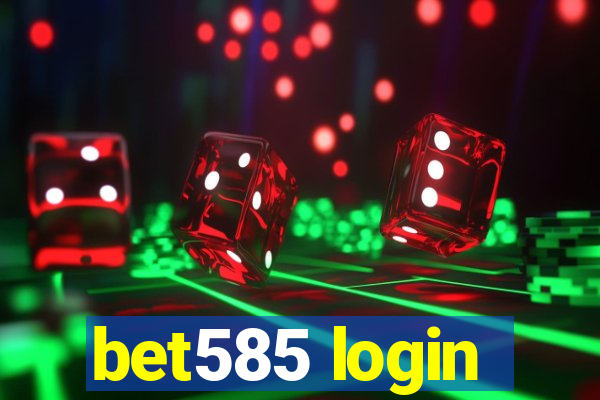 bet585 login