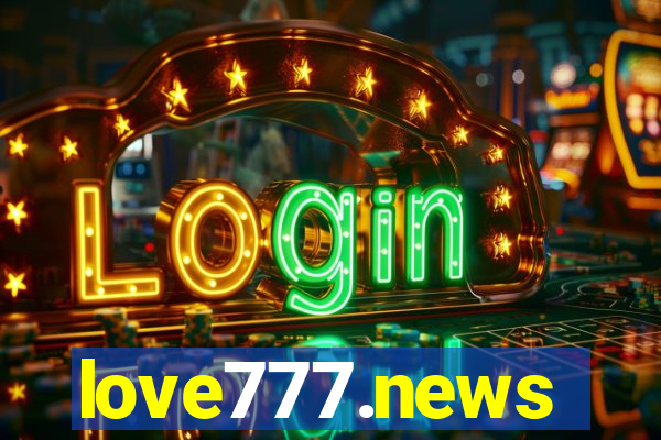 love777.news