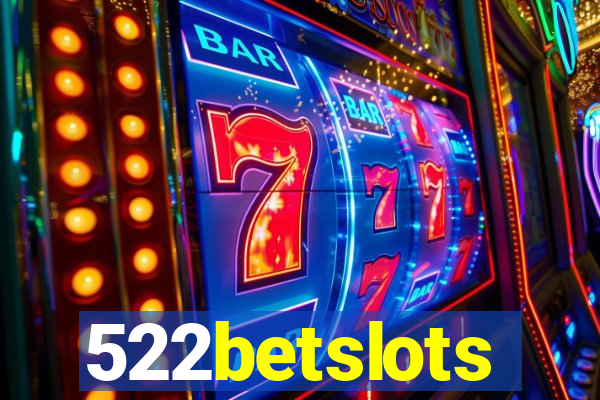 522betslots