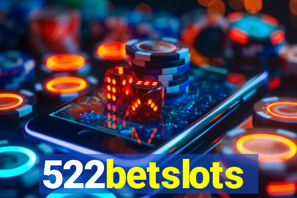 522betslots