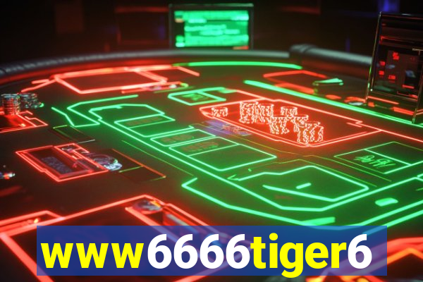 www6666tiger6