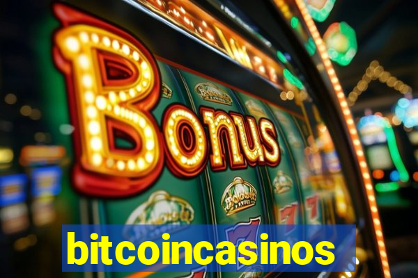 bitcoincasinos