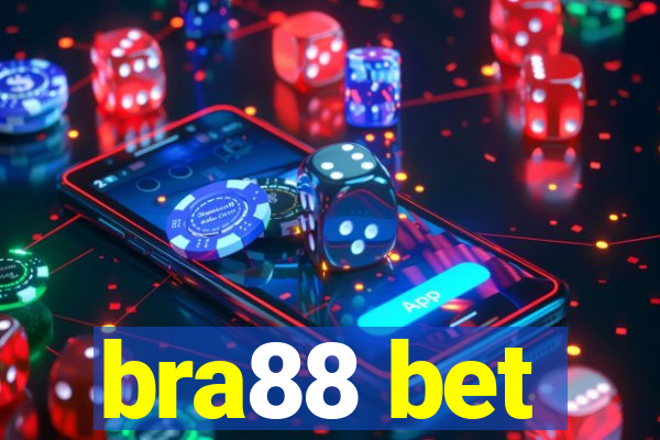 bra88 bet