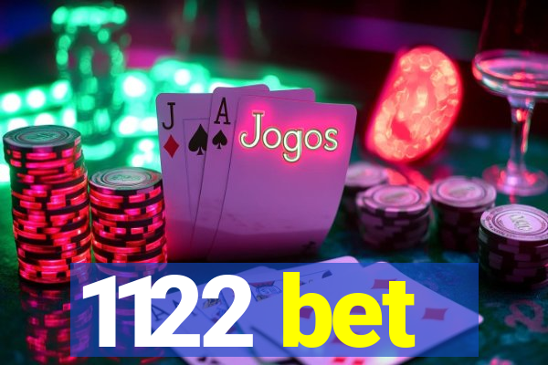 1122 bet