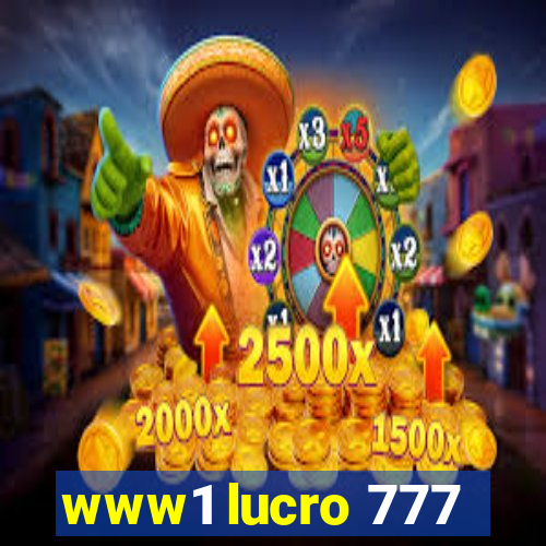 www1 lucro 777