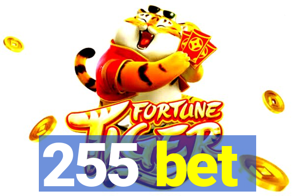 255 bet