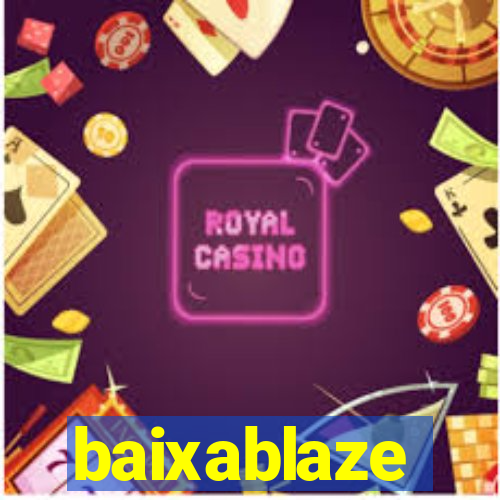 baixablaze