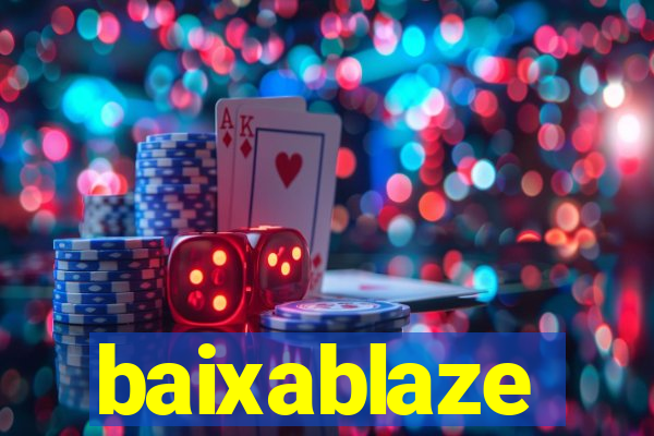 baixablaze