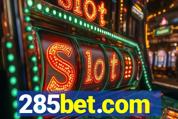 285bet.com