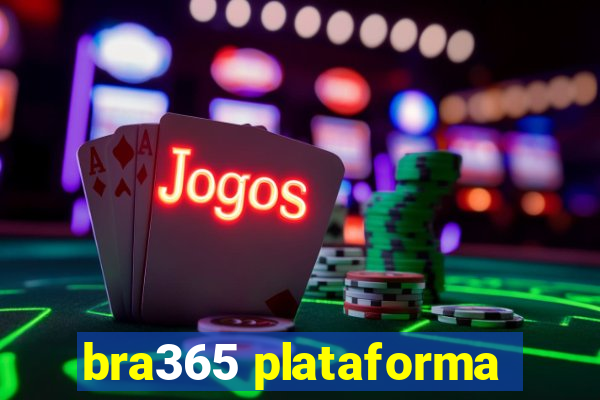 bra365 plataforma