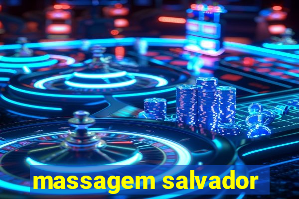 massagem salvador