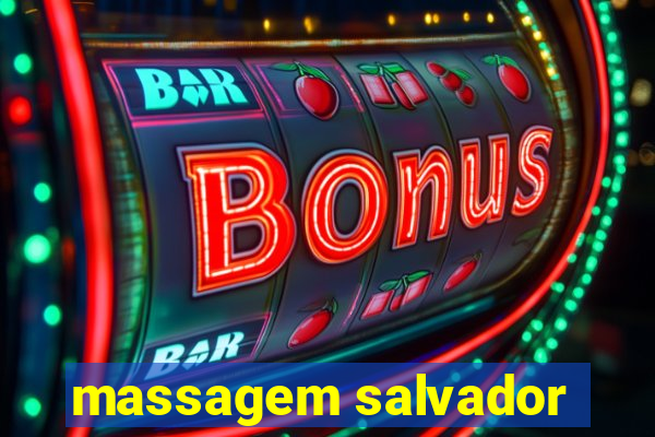 massagem salvador