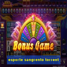 esporte sangrento torrent