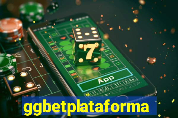 ggbetplataforma