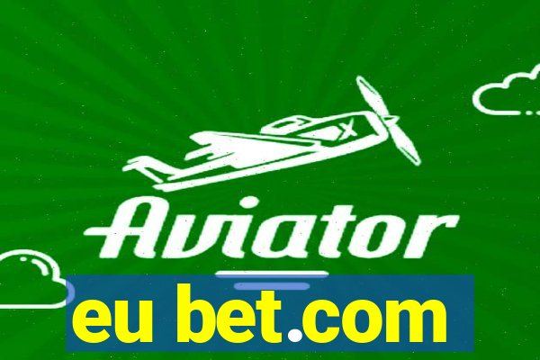 eu bet.com