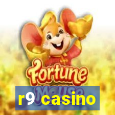 r9 casino