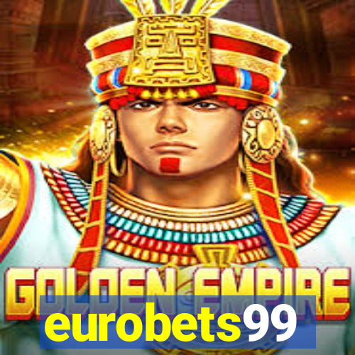 eurobets99