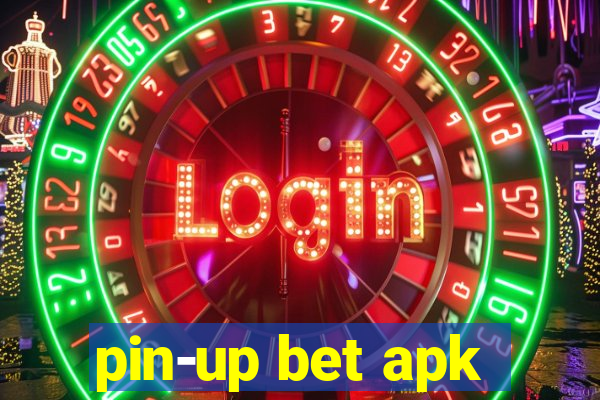 pin-up bet apk