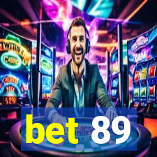 bet 89