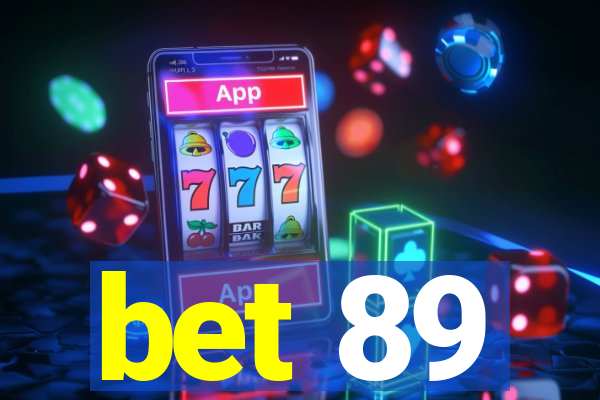 bet 89