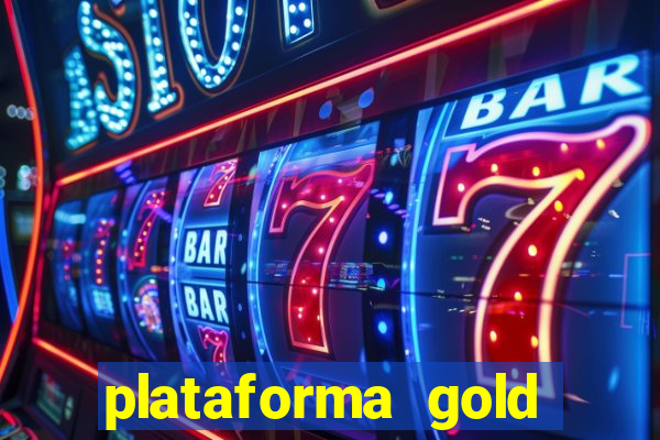 plataforma gold slots paga mesmo