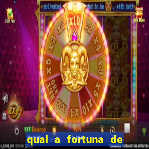 qual a fortuna de narcisa tamborindeguy