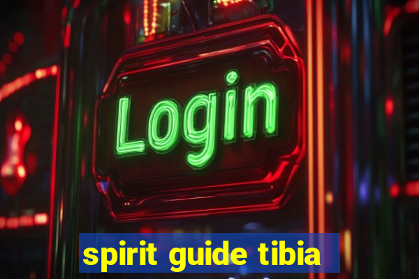 spirit guide tibia