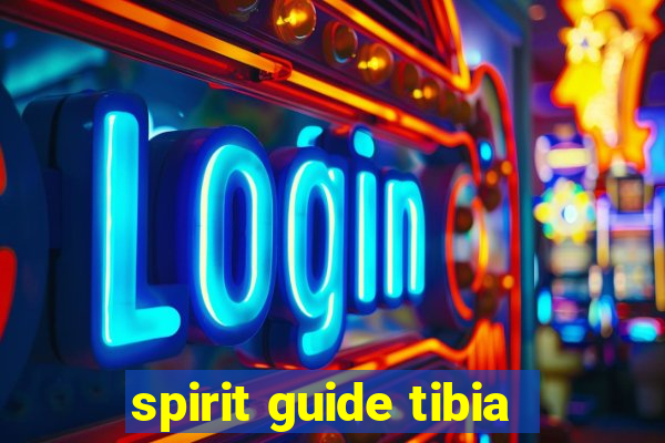 spirit guide tibia