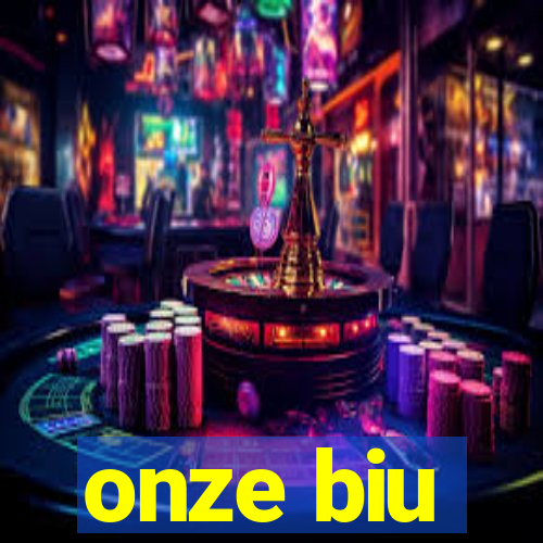 onze biu