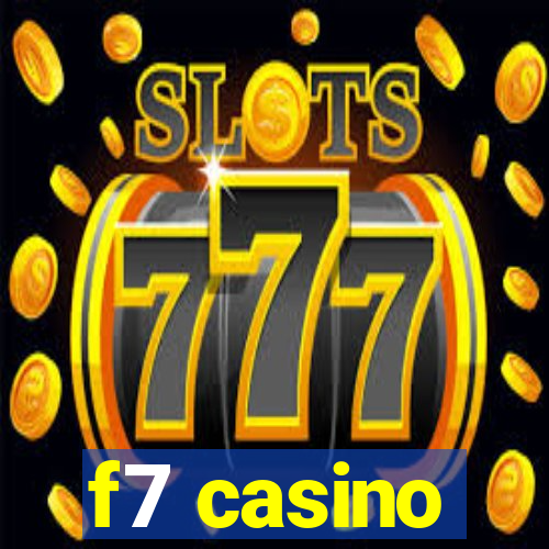 f7 casino