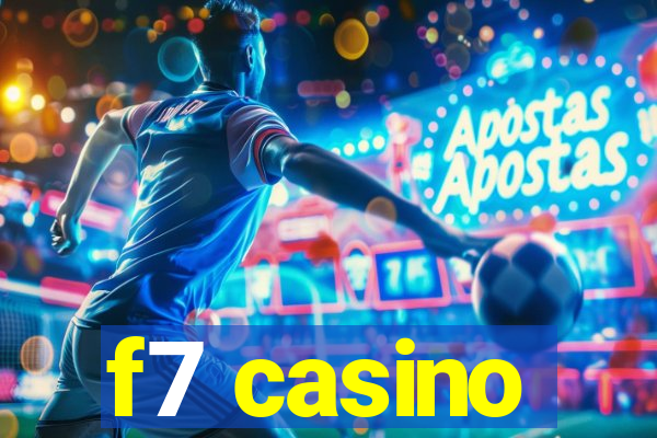 f7 casino