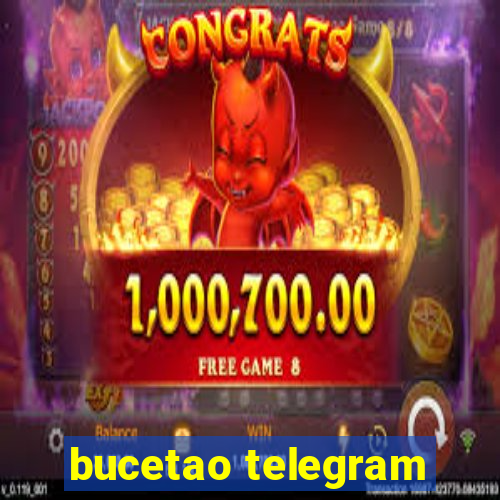 bucetao telegram