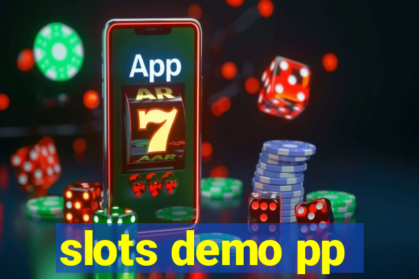 slots demo pp